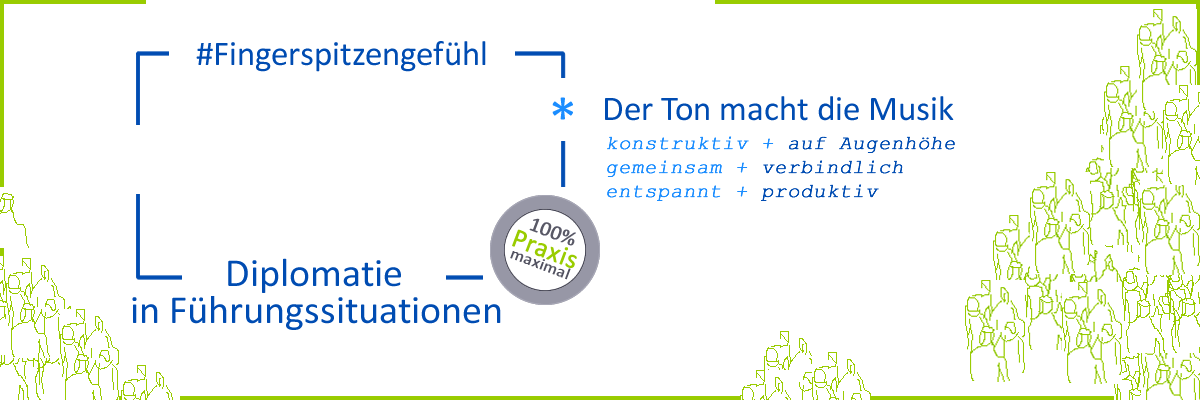 Seminar + Inhouse Training Diplomatie in Führungssituationen
