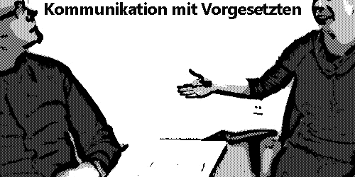 Kommunikation mit Vorgesetzten Coaching Webinar Seminar