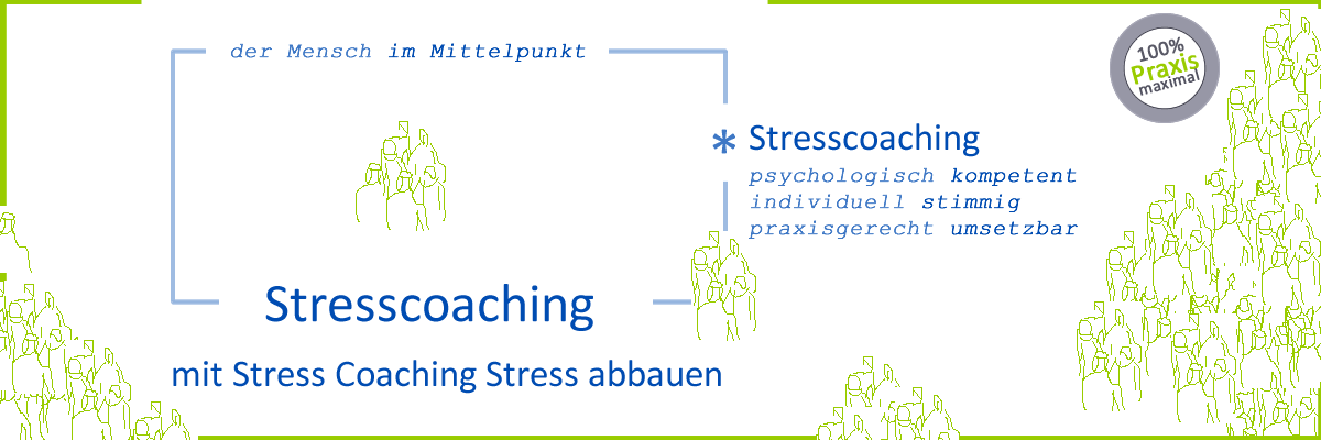 Stresscoaching
Stress Stressmanagement
Stress abbauen