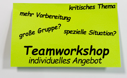 individuelles Angebot für Teamworkshops, Workshops für Arbeitsgruppen, Workshops für Abteilungen, Team Workshop, Mitarbeiter Workshops, Firmenworkshops, Workshops Unternehmen, Inhouse Workshops - MTO-Consulting Dipl.-Psych. Jürgen Junker und Dipl.-Soziologin Isabella Junker