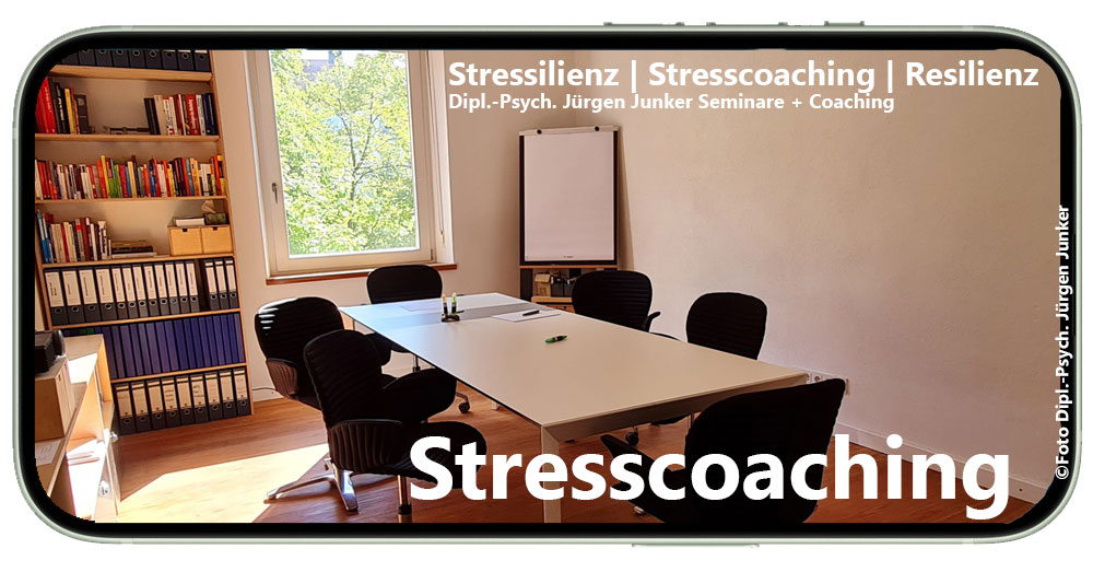 Stress-Coaching - Stressilienz - mit Stresscoaching die Resilienz steigern Dipl.-Psych. Jürgen Junker MTO-Consulting Seminare Coaching Workshops