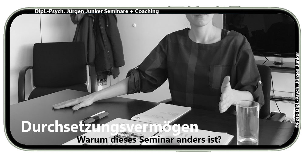 Durchsetzungsvermogen Seminar - Durchsetzungsvermögen Training Durchsetzungsvermögen Seminar sich durchsetzen lernen Durchsetzungsfähigkeit verbessern - Dipl.-Psych. Jürgen Junker MTO-Consulting