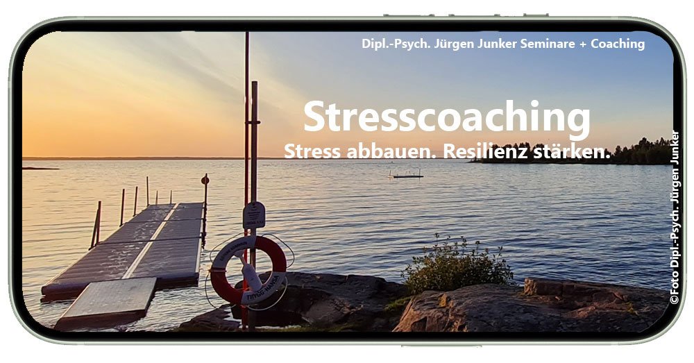 Resilienz stärken Stress-Coaching - Stressilienz - mit Stresscoaching die Resilienz steigern Dipl.-Psych. Jürgen Junker MTO-Consulting Seminare Coaching Workshops