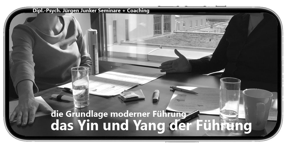 Führung durchsetzen das Yin und Yang der Führung - Führungstraining moderne Führung nach dem yin-yang Prinzip - Dipl.-Psych. Jürgen Junker MTO-Consulting